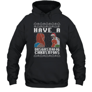Have A Disgustang Christmas Jumper T-Shirt Unisex Hoodie