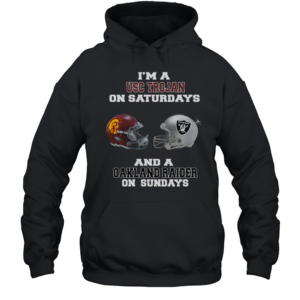 Im a USC Trojan on Saturdays and a Oakland Raider on sundays T-Shirt Unisex Hoodie