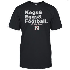 Nebraska Cornhuskers Kegs Eggs Football Go Big Red T-Shirt Classic Men's T-shirt