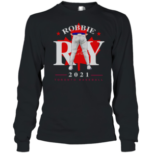 Toronto Blue Jays Robbie Ray tight pants leaf signature T-Shirt Long Sleeved T-shirt