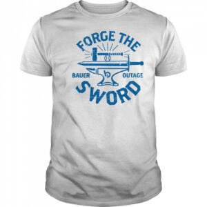 Forge The Sword Bauer Outage T-Shirt