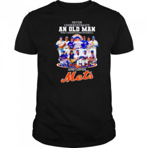 Never underestimate an old man who understands baseball and loves NY Mets shirt