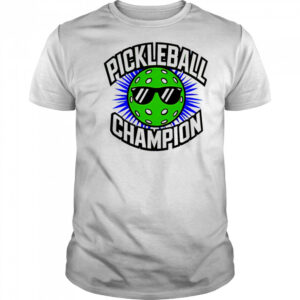 Pickleball Champion wear glasses shirt