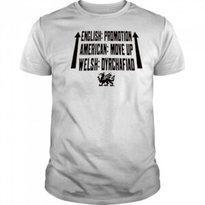 Wrexham AFC English Promotion American Move Up Welsh Dyrchafiad 2025 t-shirt