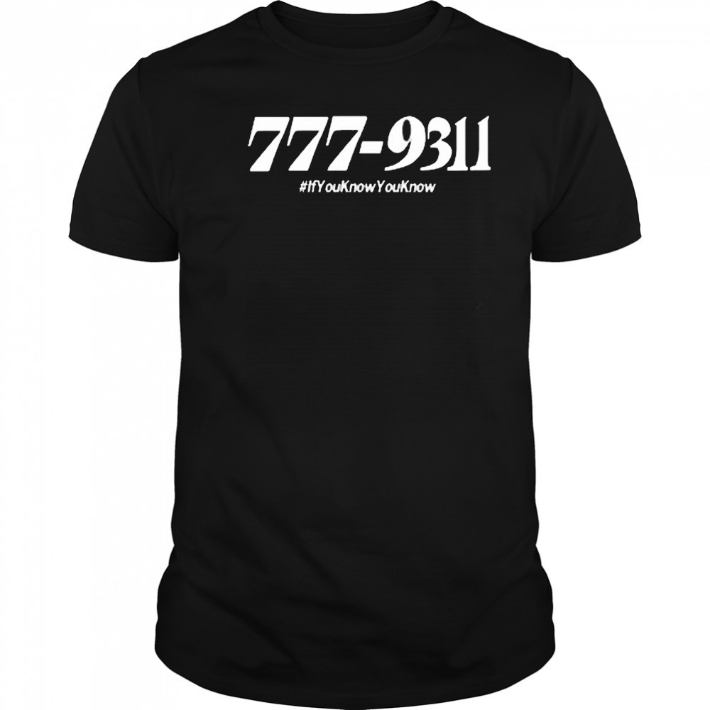 777 931 If You Know You Know 2025 t-shirt