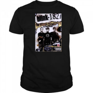 Blink-182 The Urethra Chronicles Vol. II Harder Faster Faster Harder t-shirt