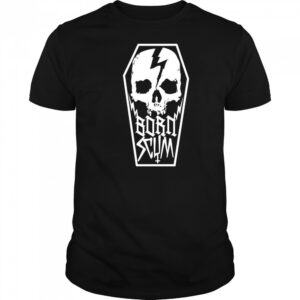 Born Scum Skull Coffin T-shirt