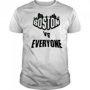 Boston vs everyone shirt