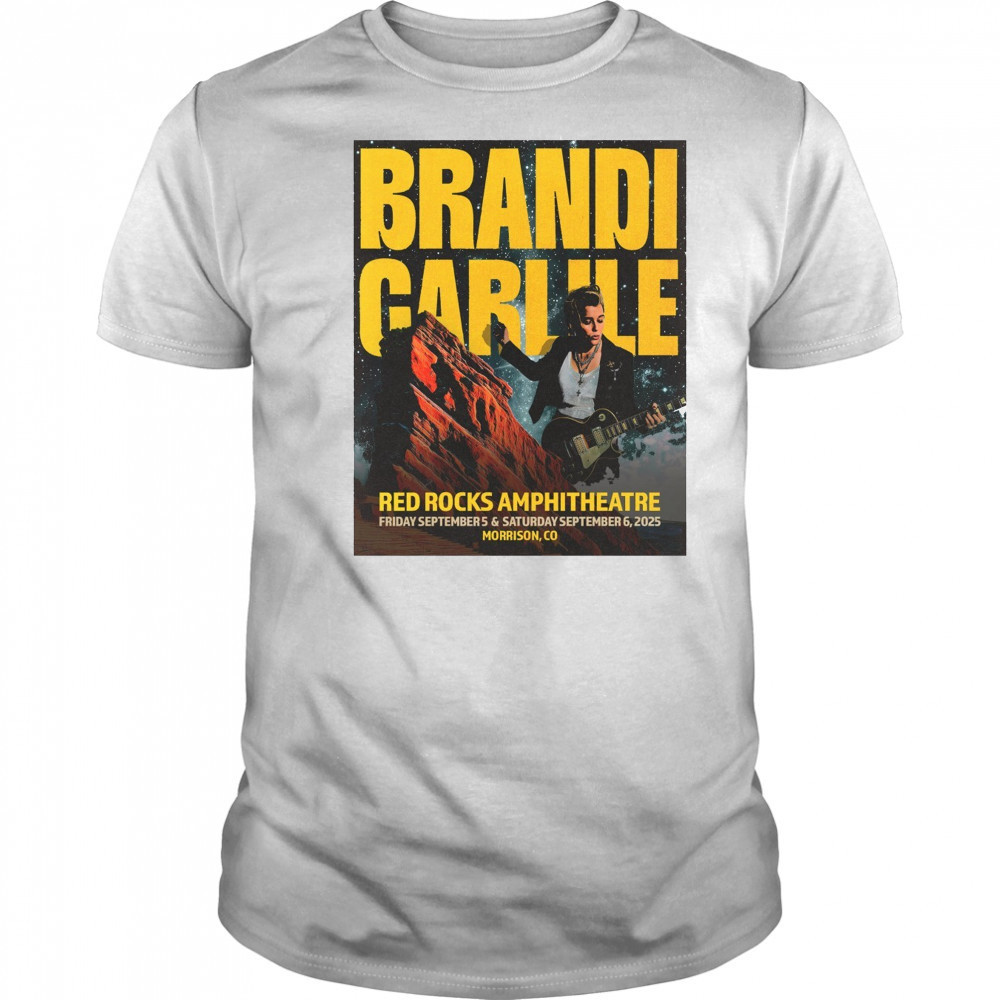 Brandi Carlile September 5- 6 2025 Red Rocks Amphitheatre Morrison CO t-shirt