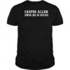 Casper Allen Owes Me 20 Bucks T-shirt