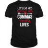 Commas save lives funny grammar shirt