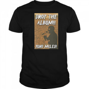 Drop The Album Yuno Miles 2025 t-shirt