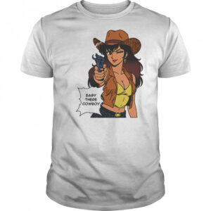 Easy there cowboy shirt