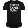 Enter Sand Man T-shirt