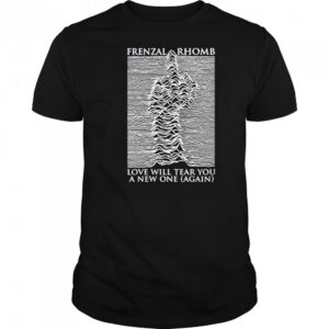 Frenzal Rhomb Love Will Tear You A New One Again T-shirt