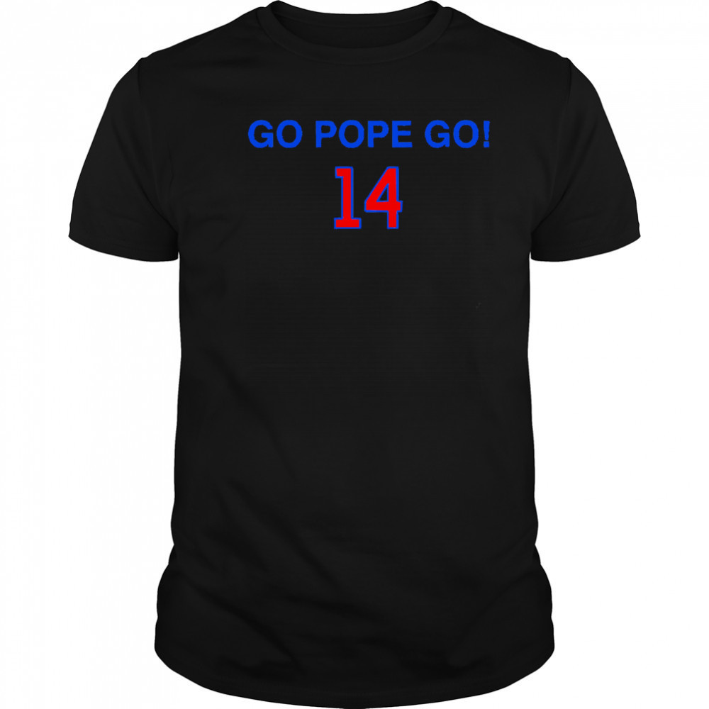 Go Pope Go 14 shirt