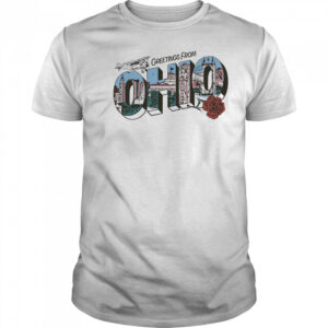 Greetings from Ohio shirt