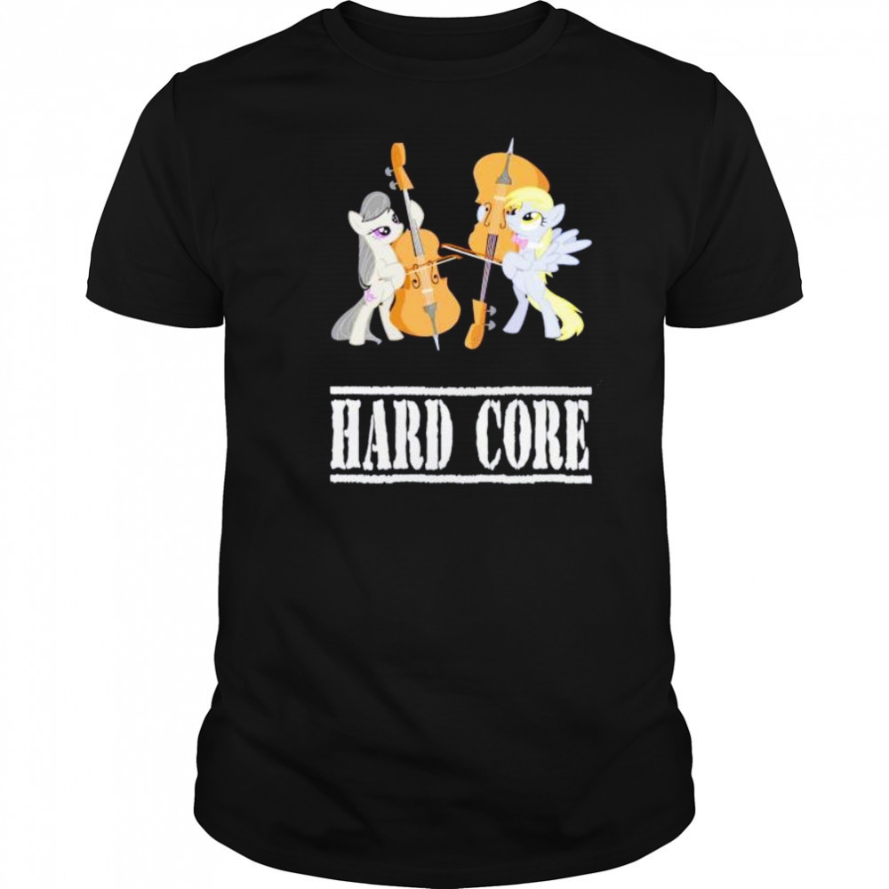 Hard core unicorn shirt