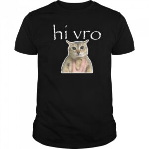 Hi Vro Meimei Shirt