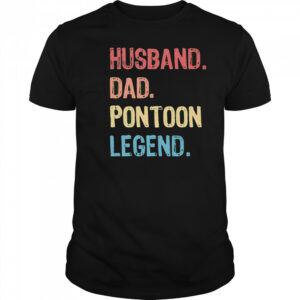 Husband Dad Pontoon Legend T-Shirt