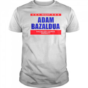 Jasmine Crockett Adam Bazaldua Re-Elect Dallas City Council District T-Shirt