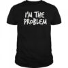 Morgan wallen if I’m the problem shirt