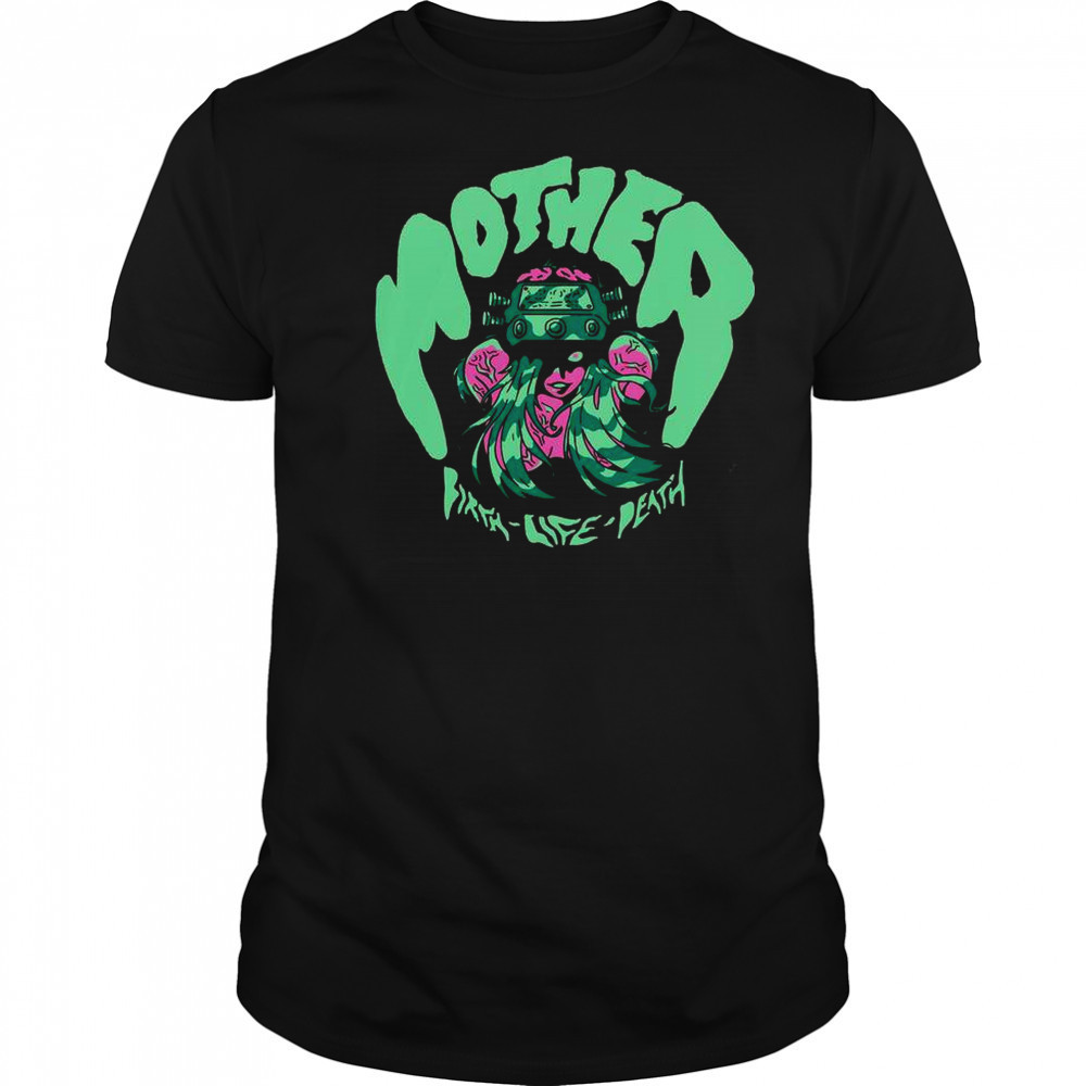 Mother Birth-Life-Death Shredfest T-Shirt
