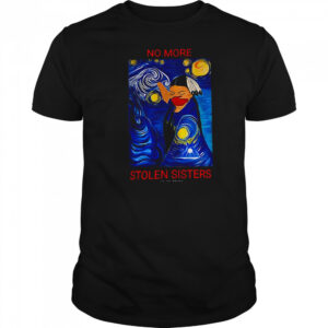 Native American no more stolen sisters Starry Night shirt
