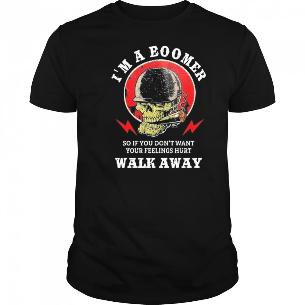 Old Salty Marine I’m A Boomer So If You Don’t Want Your Feelings Hurt Walk Away Shirt Old Salty Marine I’m A Boomer So If You Don’t Want Your Feelings Hurt Walk Away Shirt