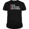 PCA Pete Catches Anything Pete Crow-Armstrong Shirt