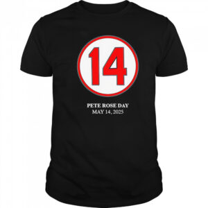 Pete Rose Day May 14 2025 shirt