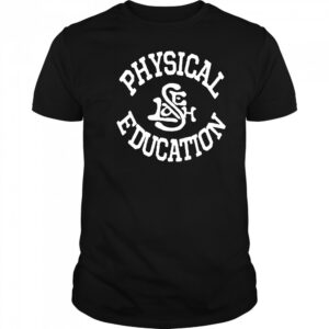 Physical Education T-shirt