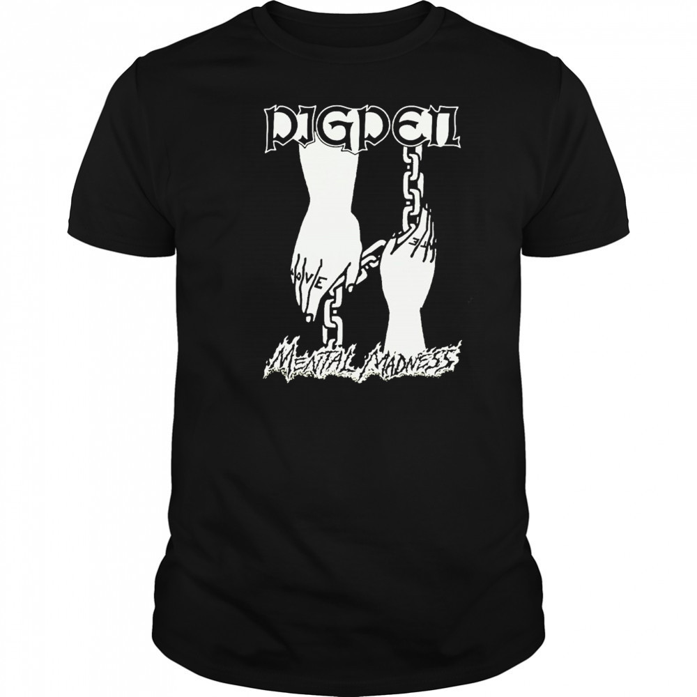 Pig Pen Mental Madness Hands T-shirt