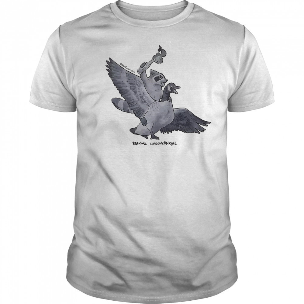 Raccoon Ungovernable shirt