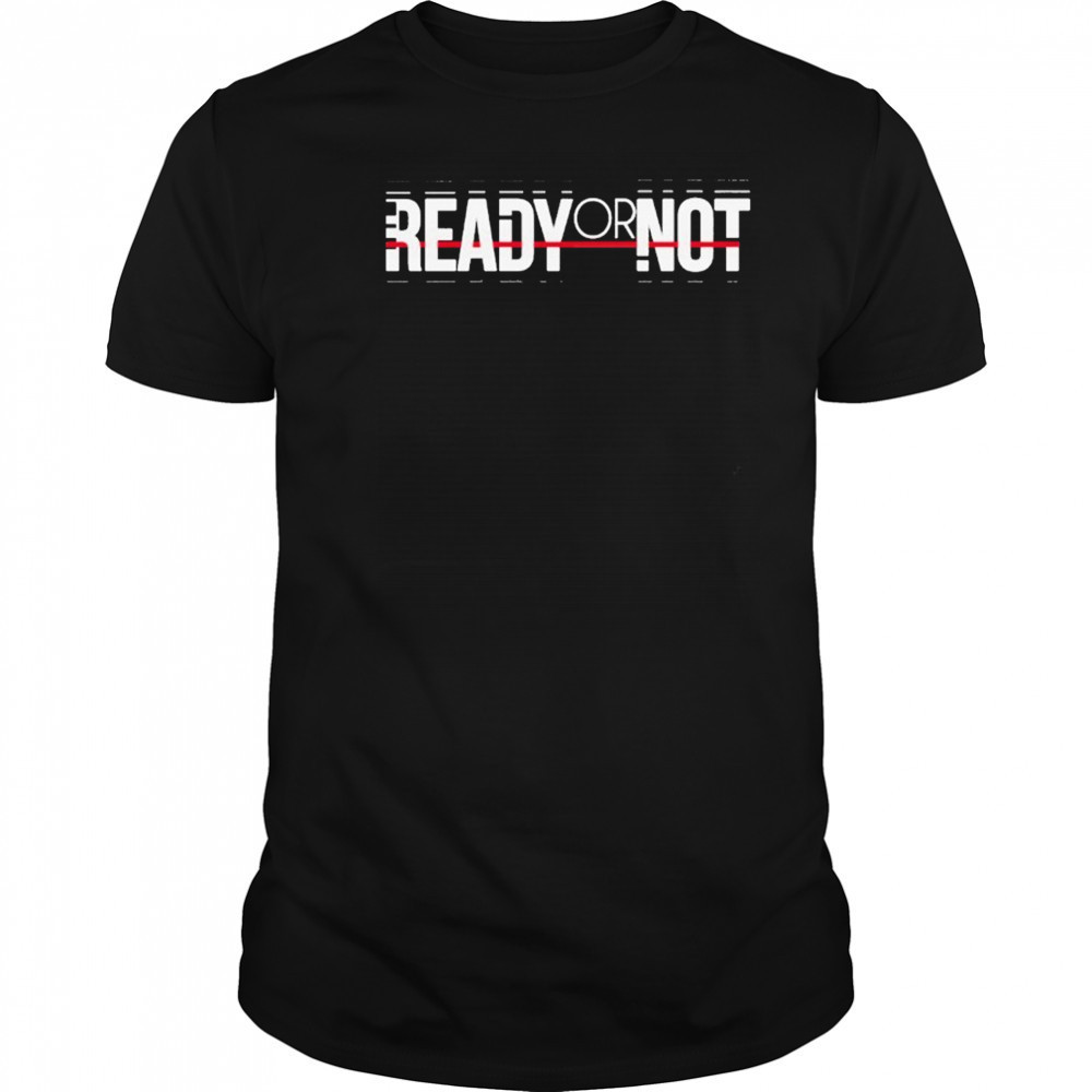 Ready Or Not Branded Logo T-shirt