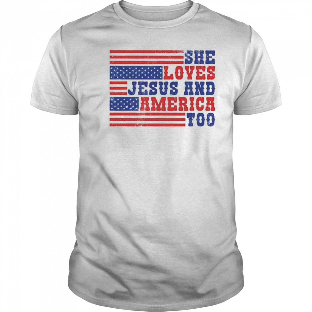 She loves Jesus and America too memorial day shirt