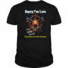 Sorry I’m Late Gain Access To A Safe Abortion I Was Helping Someone t-shirt