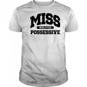 TateMcrae Miss Possessive World Tour Shirt