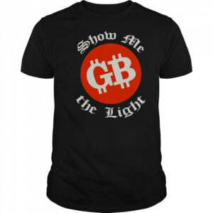 The Good Brothers Show Me The Light T-Shirt