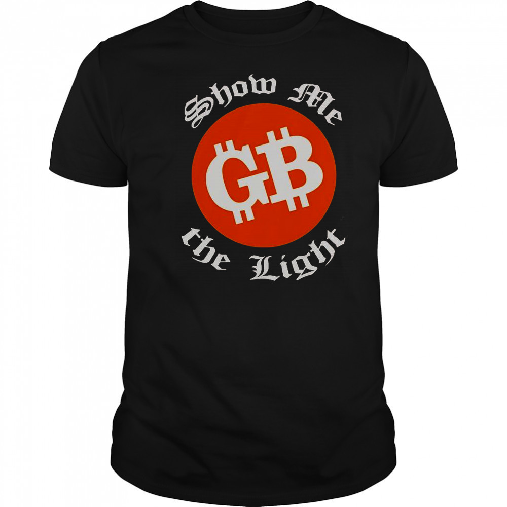 The Good Brothers Show Me The Light T-Shirt