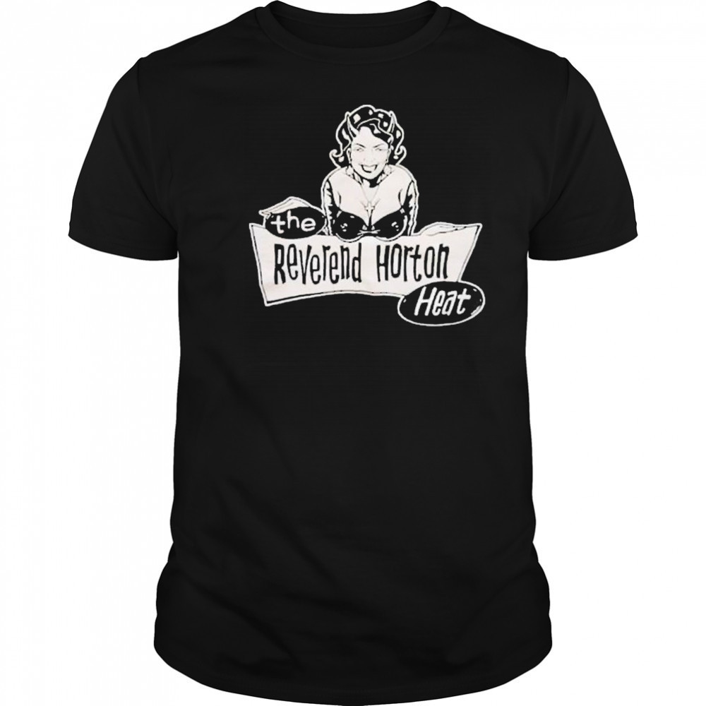 The Reverend Horton Heat Church Lady T-shirt