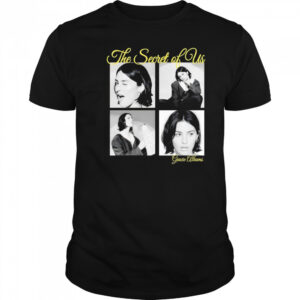 The secret of us Gracie Abrams shirt