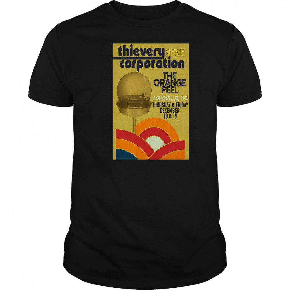 Thievery Corporation Dec 18-19 2025 The Orange Pell Asheville NC Show t-shirt