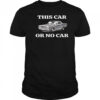 This car or no car shirt