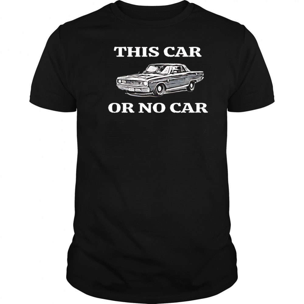 This car or no car shirt