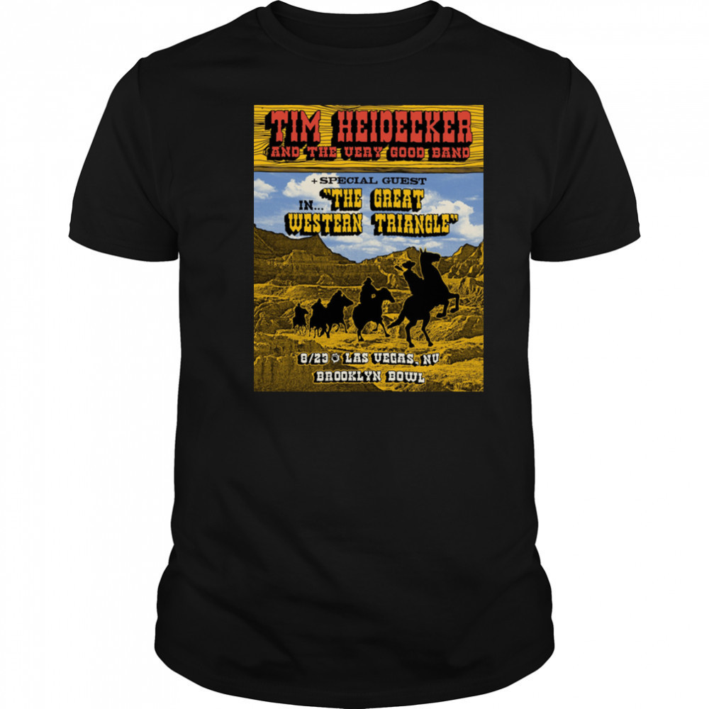 Tim Heidecker & The Very Good Band In The Great Western Triangle 2025 Tour T shirts Tim Heidecker & The Very Good Band In The Great Western Triangle 2025 Tour T shirts