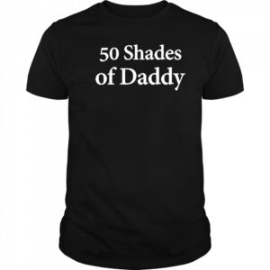 Uncle Mike 50 Shades Of Daddy shirt