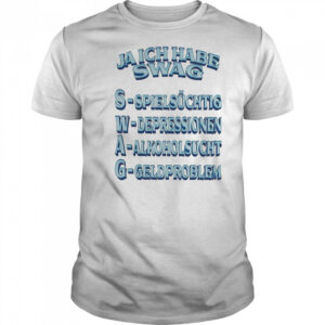 Yes I Have Swag T-shirt