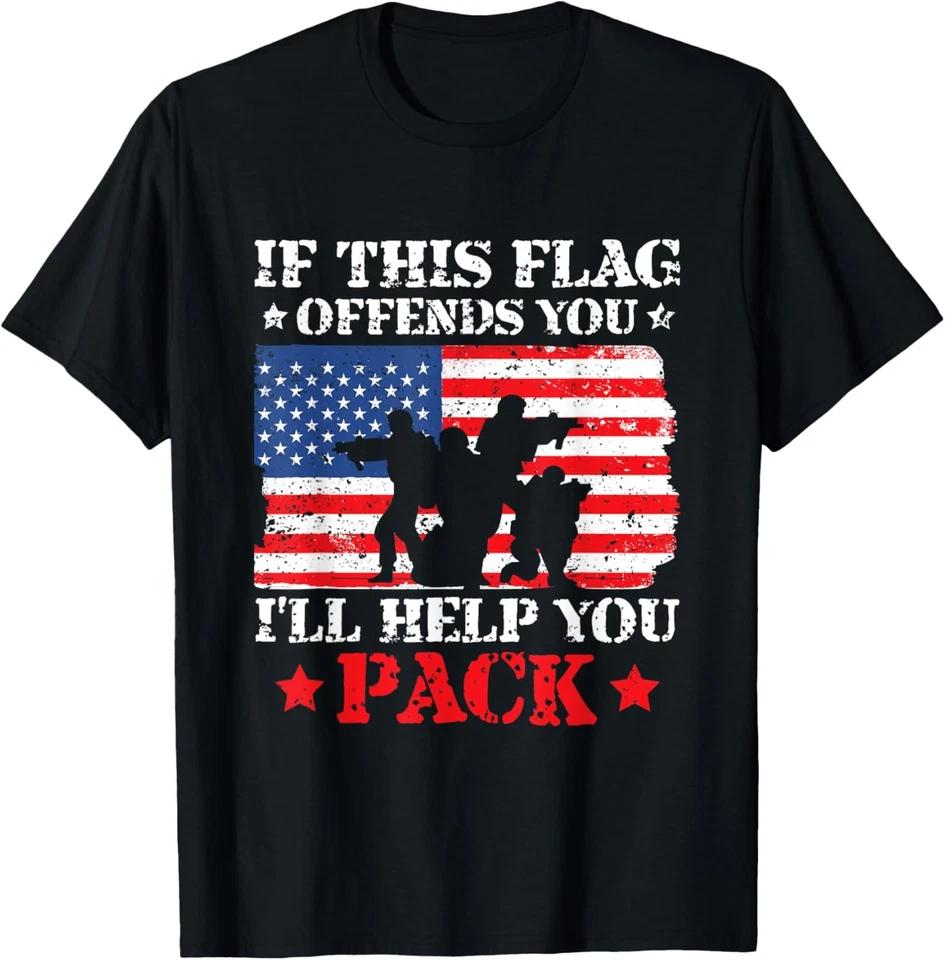 If This Flag Offends You I'll Help You Pack 4th july T-Shirt