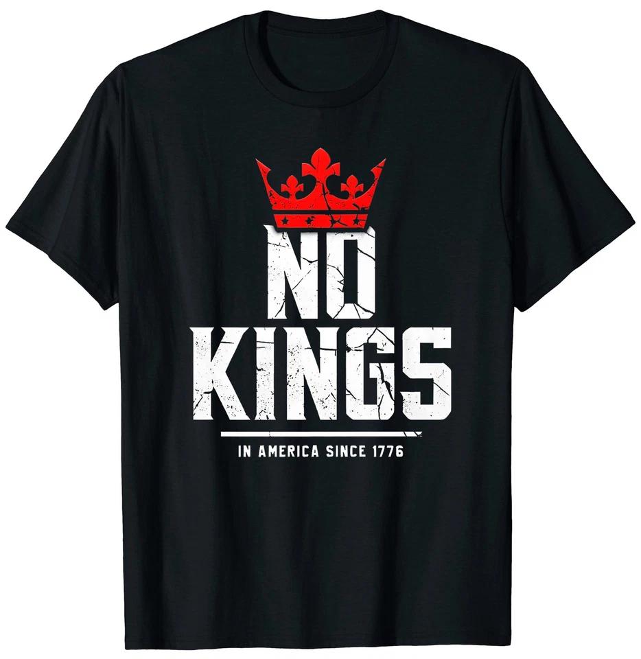 No Kings In America Since 1776 4th Of July Independence Day Shirt
